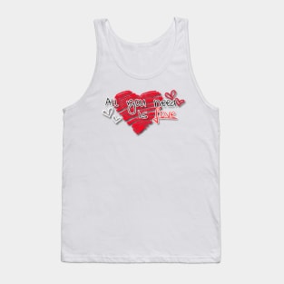 All You Need Is Love Tank Top